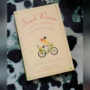 French Women for All Seasons Hardcover Book